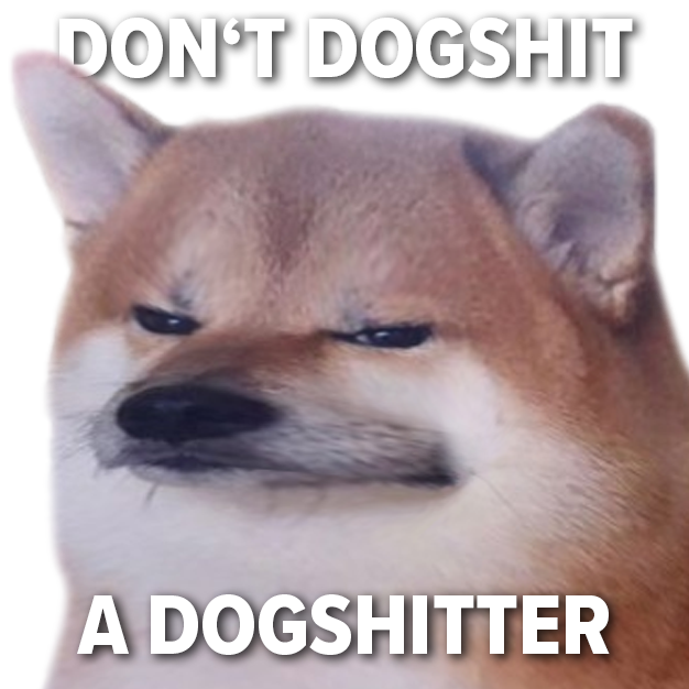 Dont Dogshit a Dogshitter.png