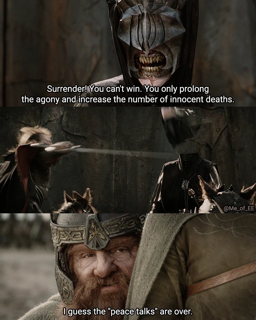 I Guess Peace Talks are Over LOTR.jpeg