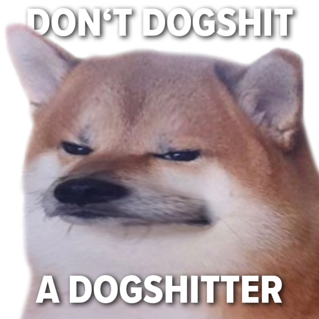 Dont Dogshit a Dogshitter.png