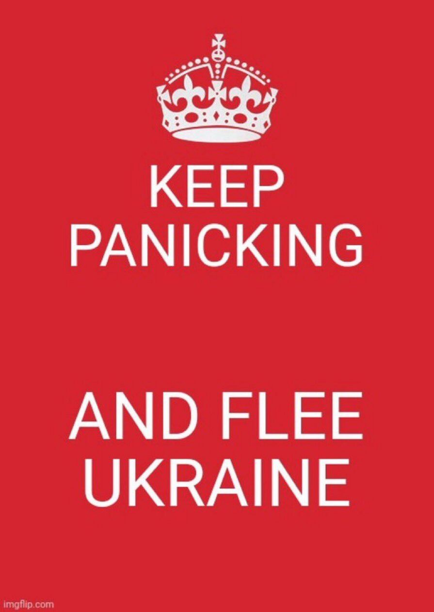 Keep Panicking and Flee Ukraine.JPG