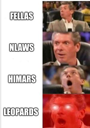 Escalation- Fellas, NLAWS, HIMARS, Leopards.jpeg