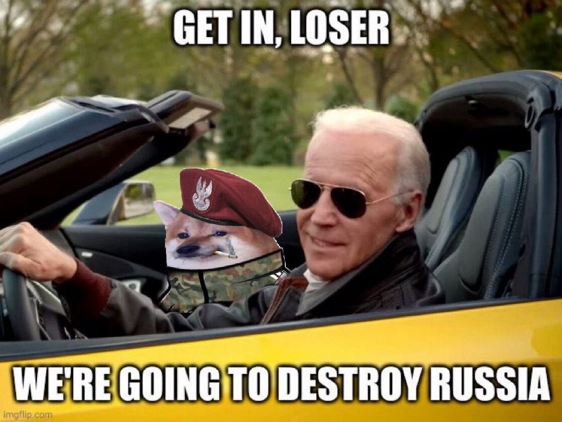 Get in Loser We're Going to Destroy Russia.JPG