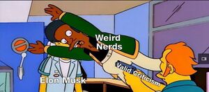 Weird Nerds Defending Elon Musk from Valid Criticism.jpeg